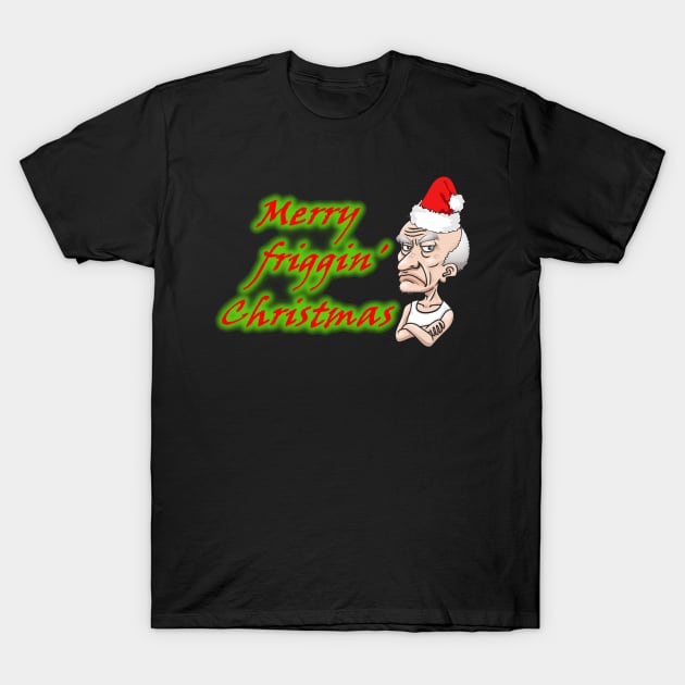 Merry friggin' Christmas T-Shirt by Comic Dzyns